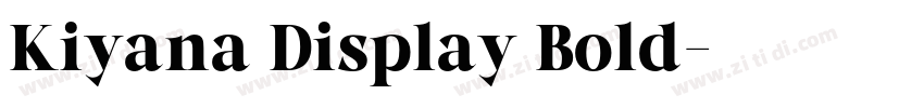 Kiyana Display Bold字体转换